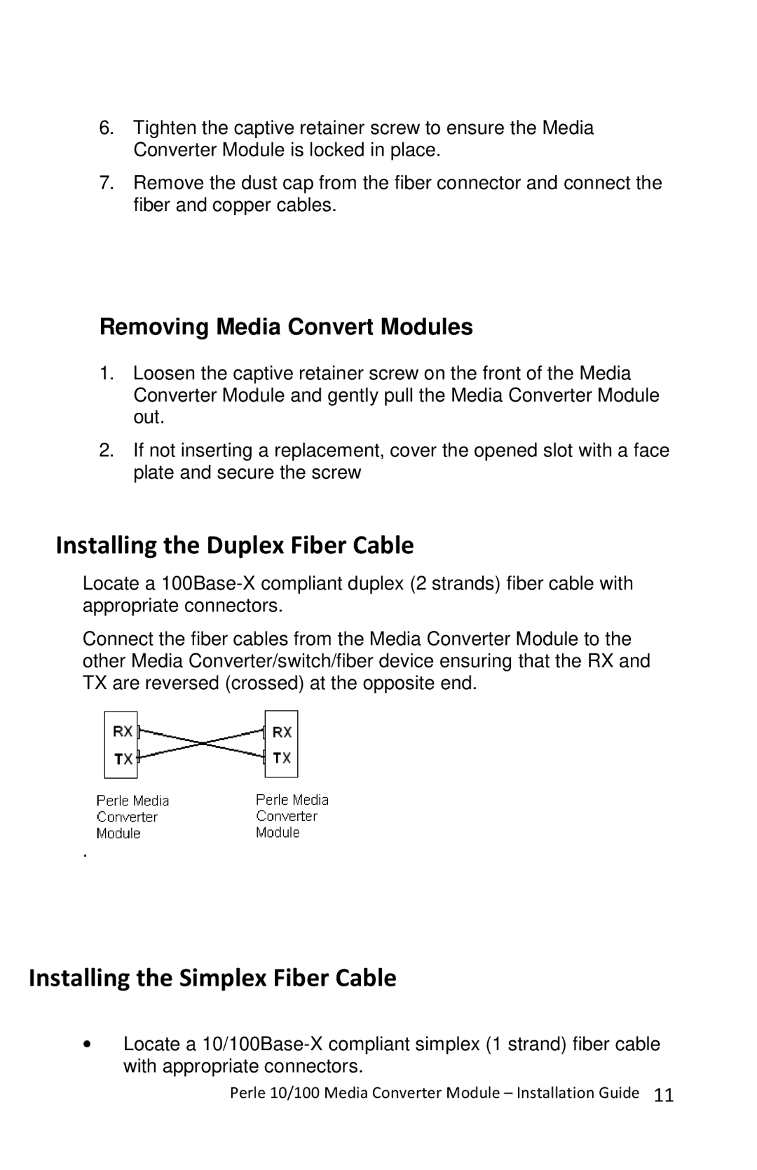 Perle Systems CM-110-XXXXX, C-110-XXXXX manual Installing the Duplex Fiber Cable 