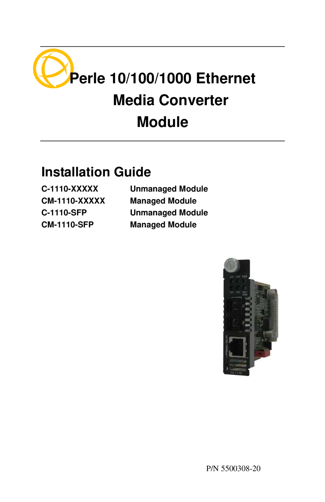 Perle Systems c-1111-xxxxx manual Installation Guide, Xxxxx, CM-1110-XXXXX Managed Module 1110-SFP 