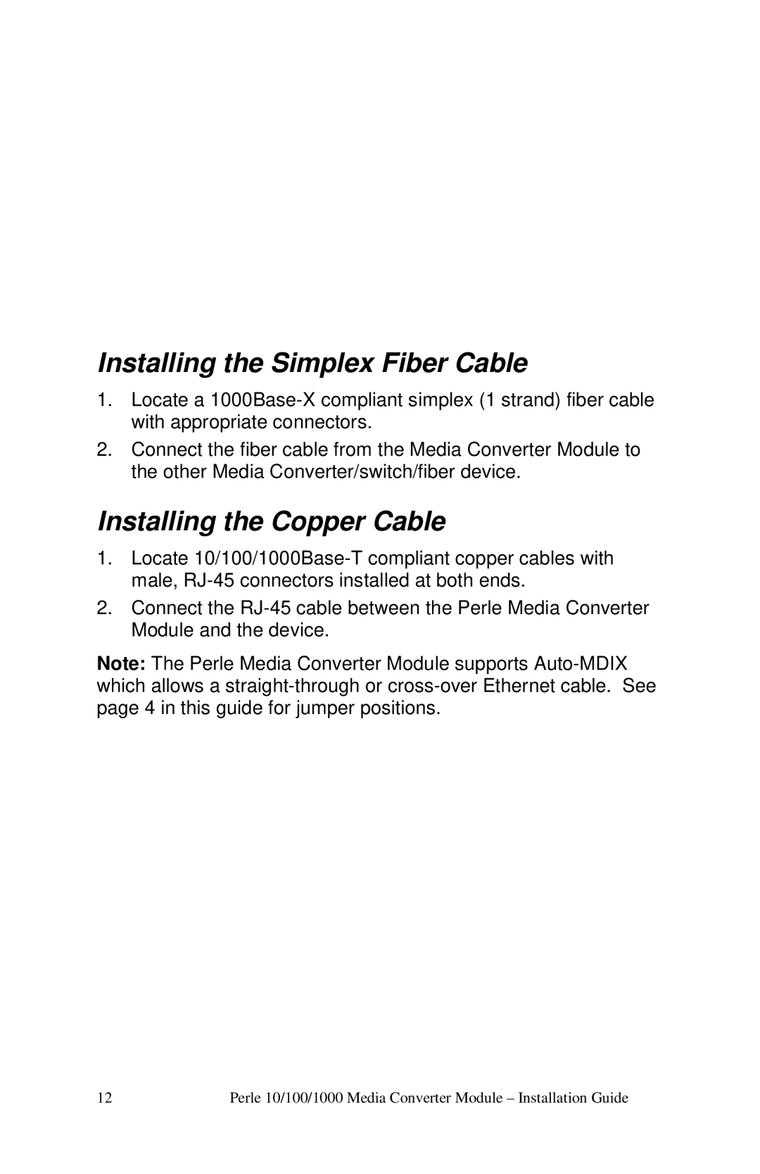 Perle Systems c-1111-xxxxx manual Installing the Simplex Fiber Cable, Installing the Copper Cable 