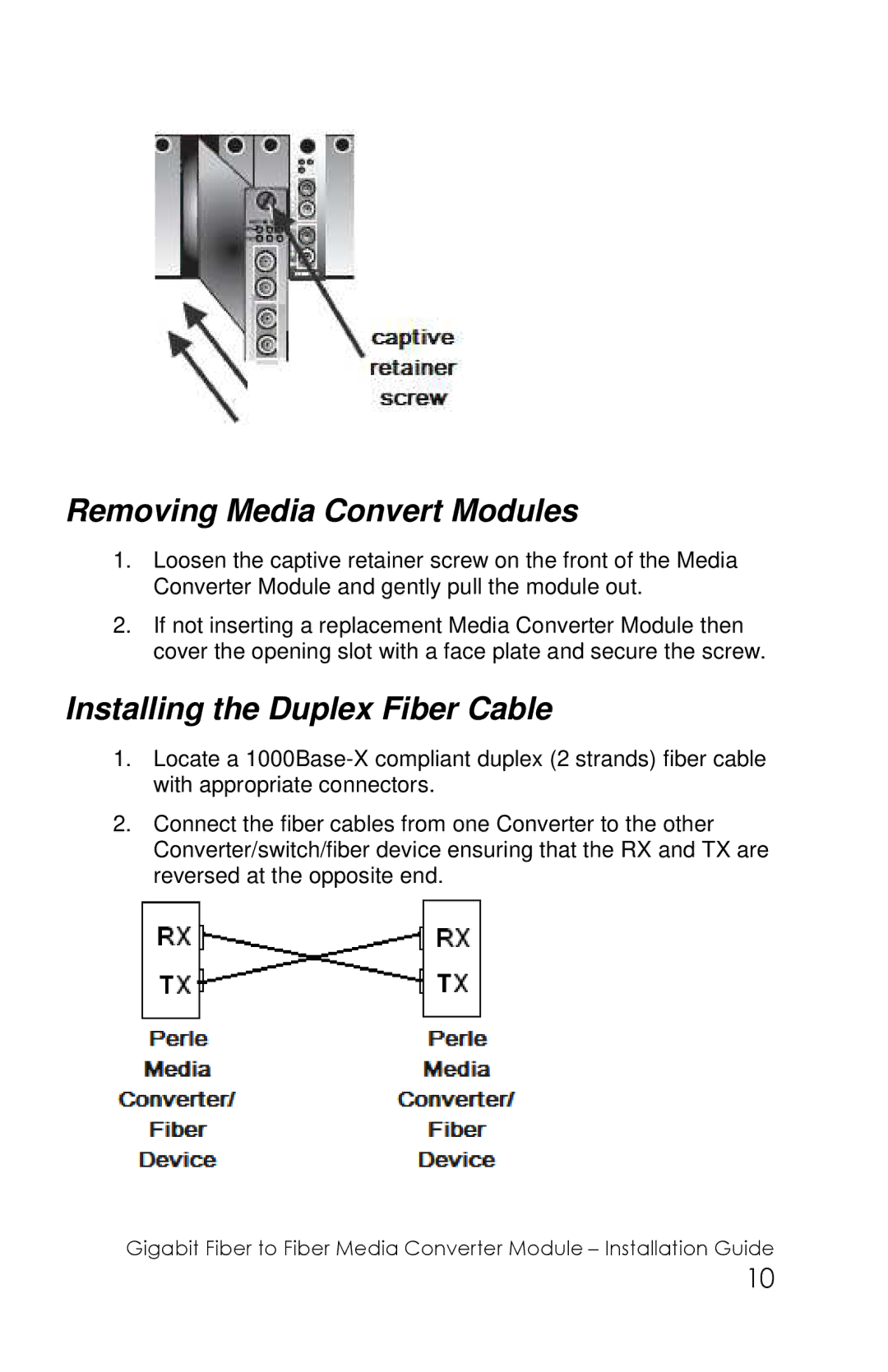 Perle Systems CM-1000MM-XXXXXX, C-1000MM-XXXXXX manual Removing Media Convert Modules, Installing the Duplex Fiber Cable 