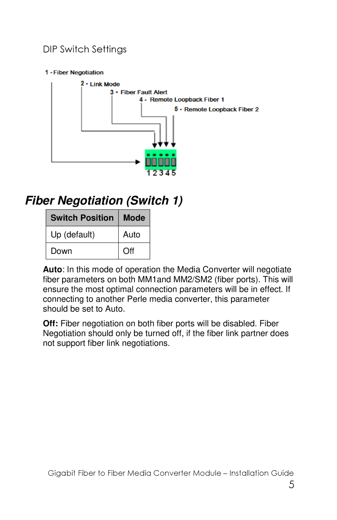 Perle Systems C-1000MM-XXXXXX, CM-1000MM-XXXXXX manual Fiber Negotiation Switch, Switch Position Mode 