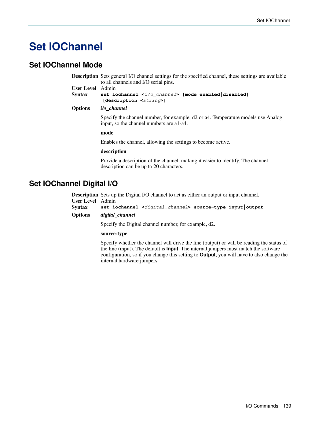 Perle Systems CSS manual Set IOChannel Mode, Set IOChannel Digital I/O, Ochannel, Digitalchannel 