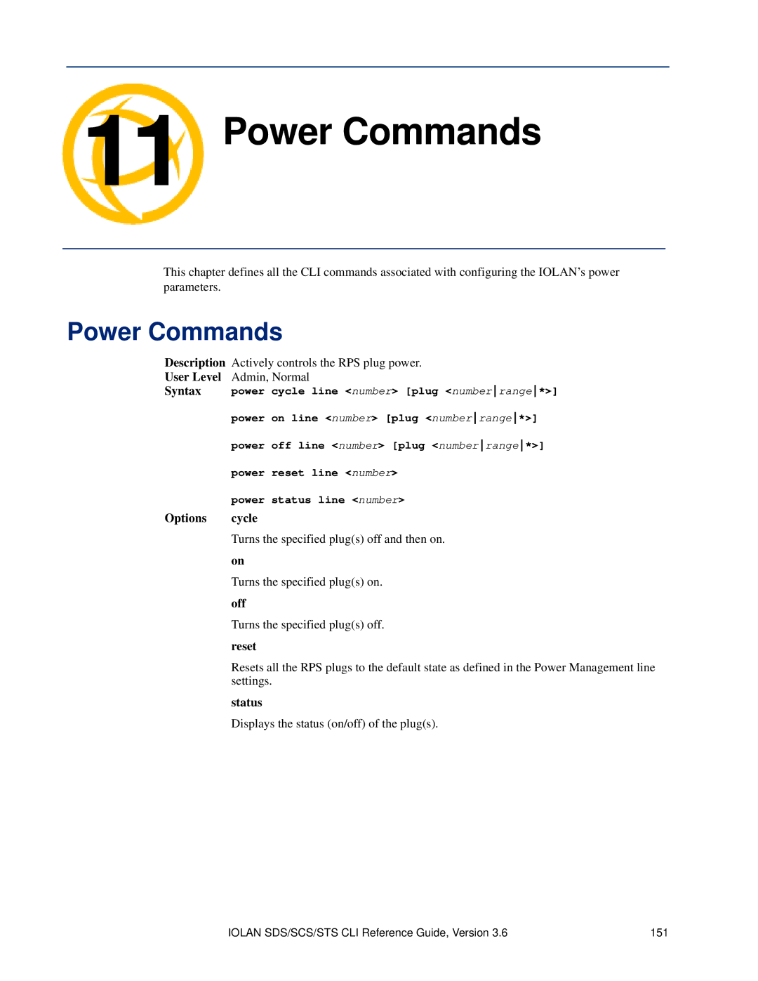 Perle Systems CSS manual Power Commands, Options cycle, Off 