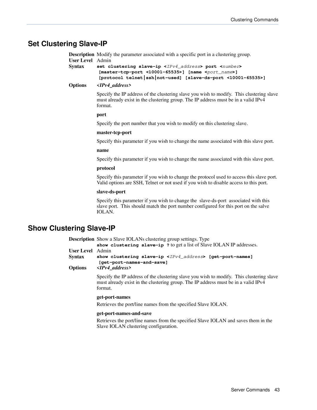 Perle Systems CSS manual Set Clustering Slave-IP, Show Clustering Slave-IP, Options IPv4address 