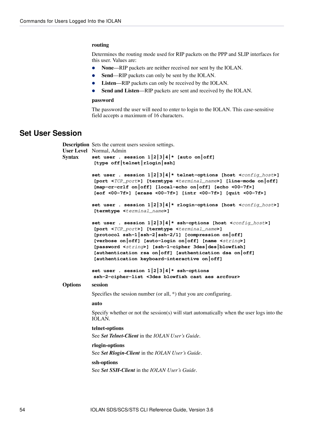 Perle Systems CSS manual Set User Session, See Set Telnet-Client in the Iolan User’s Guide 