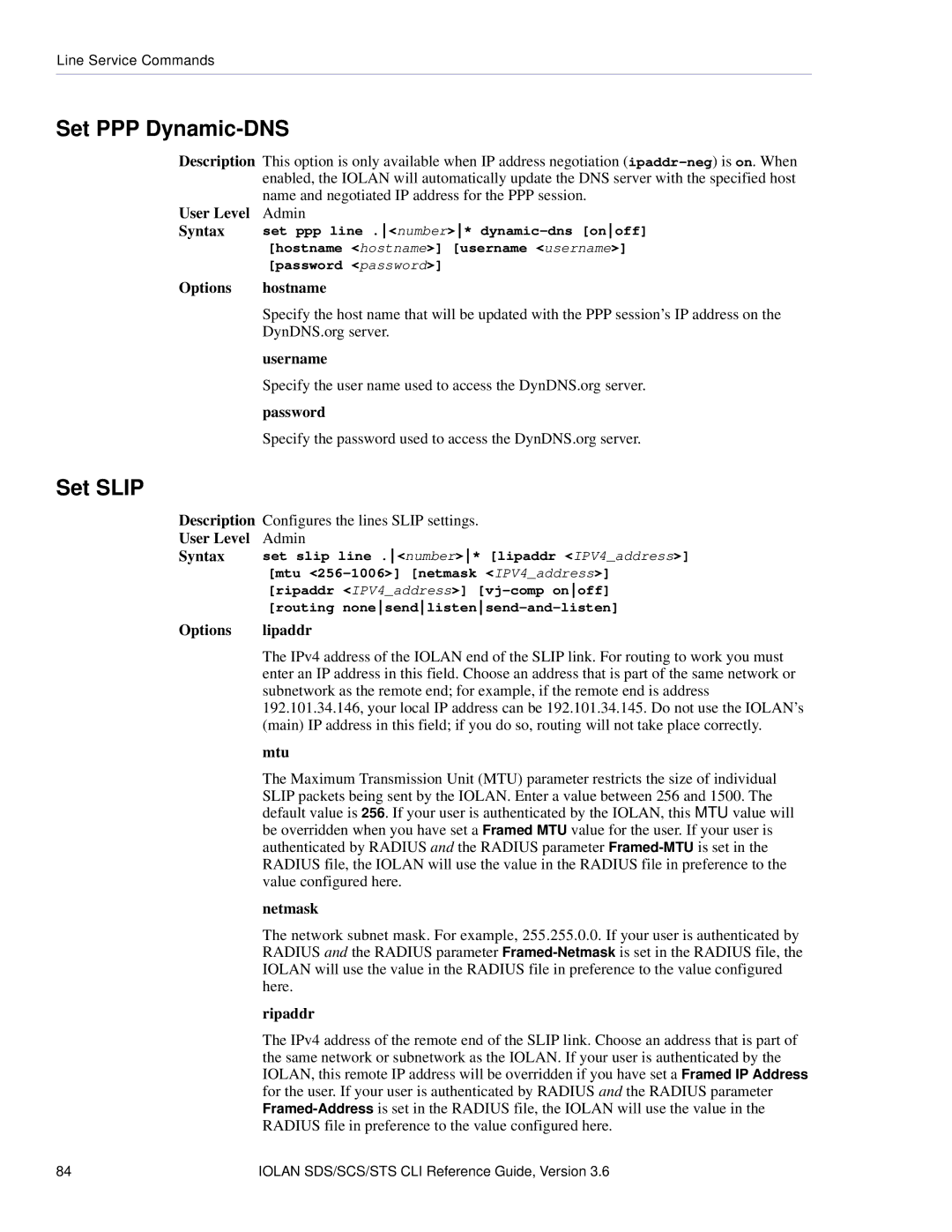 Perle Systems CSS manual Set PPP Dynamic-DNS, Set Slip, Options Hostname, Options Lipaddr, Mtu 