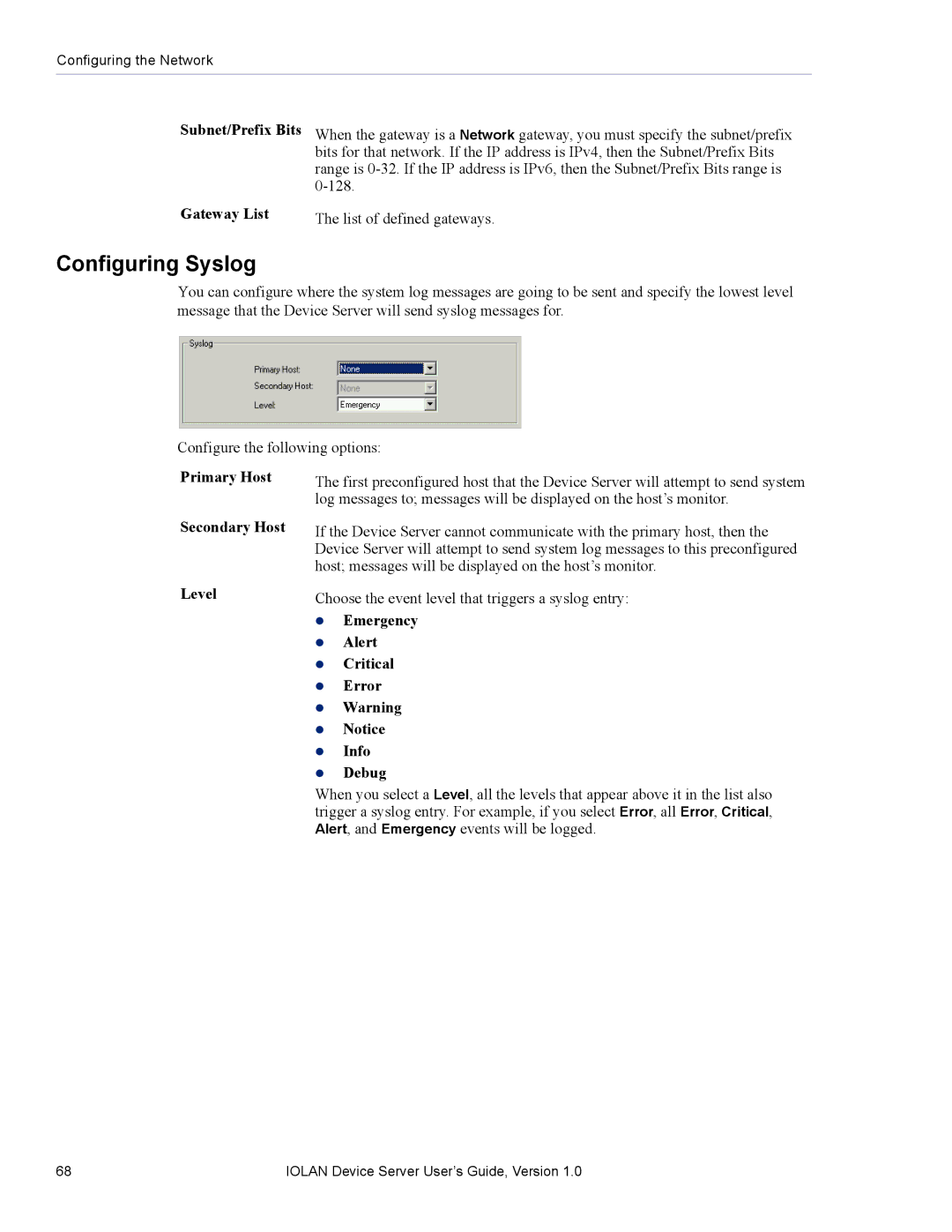 Perle Systems DS1 manual Configuring Syslog, Subnet/Prefix Bits, Gateway List, Primary Host Secondary Host Level 