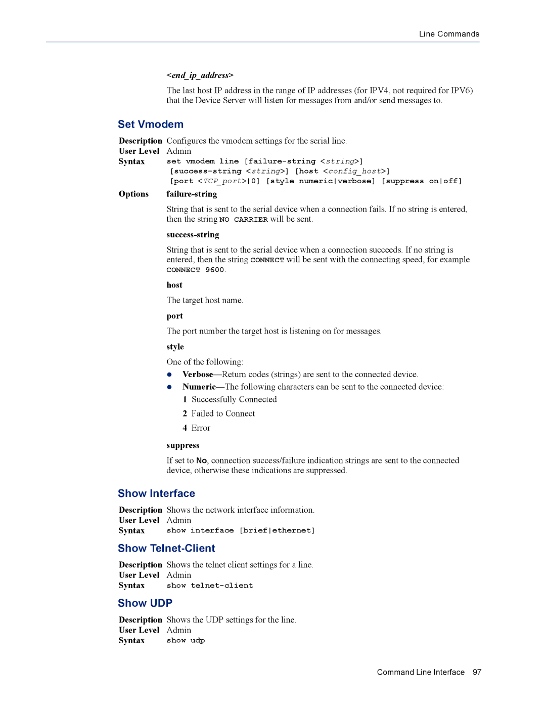 Perle Systems DS1 manual Set Vmodem, Show Interface, Show Telnet-Client, Show UDP, Endipaddress 