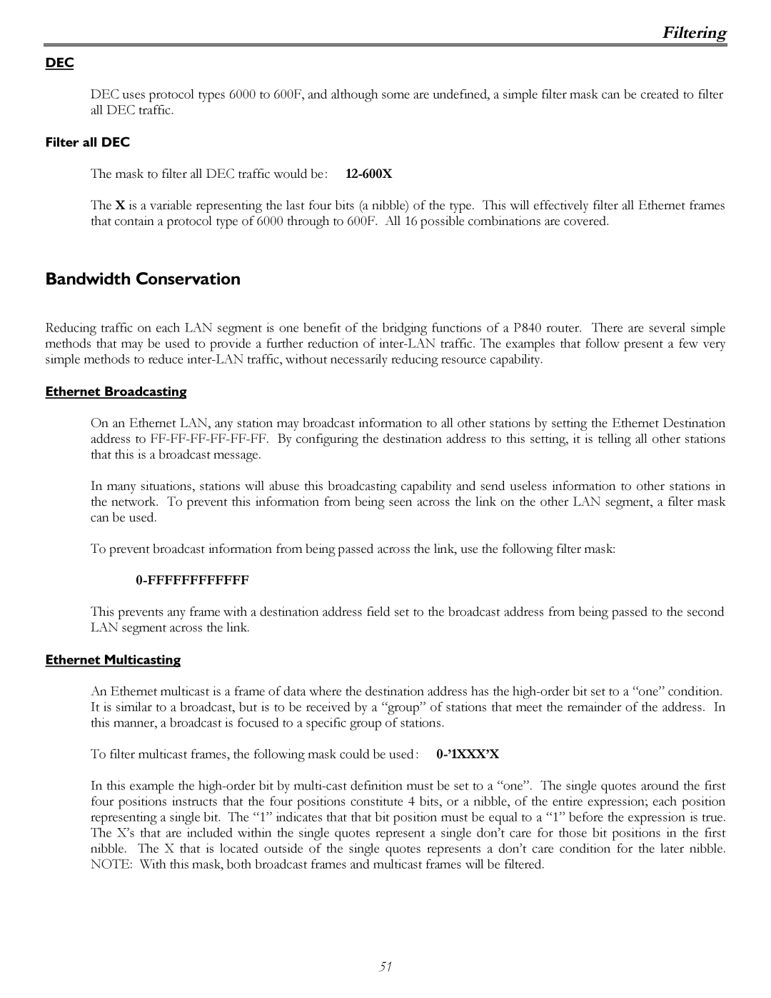 Perle Systems P840 manual Bandwidth Conservation, Filter all DEC, Ethernet Broadcasting, Ethernet Multicasting 