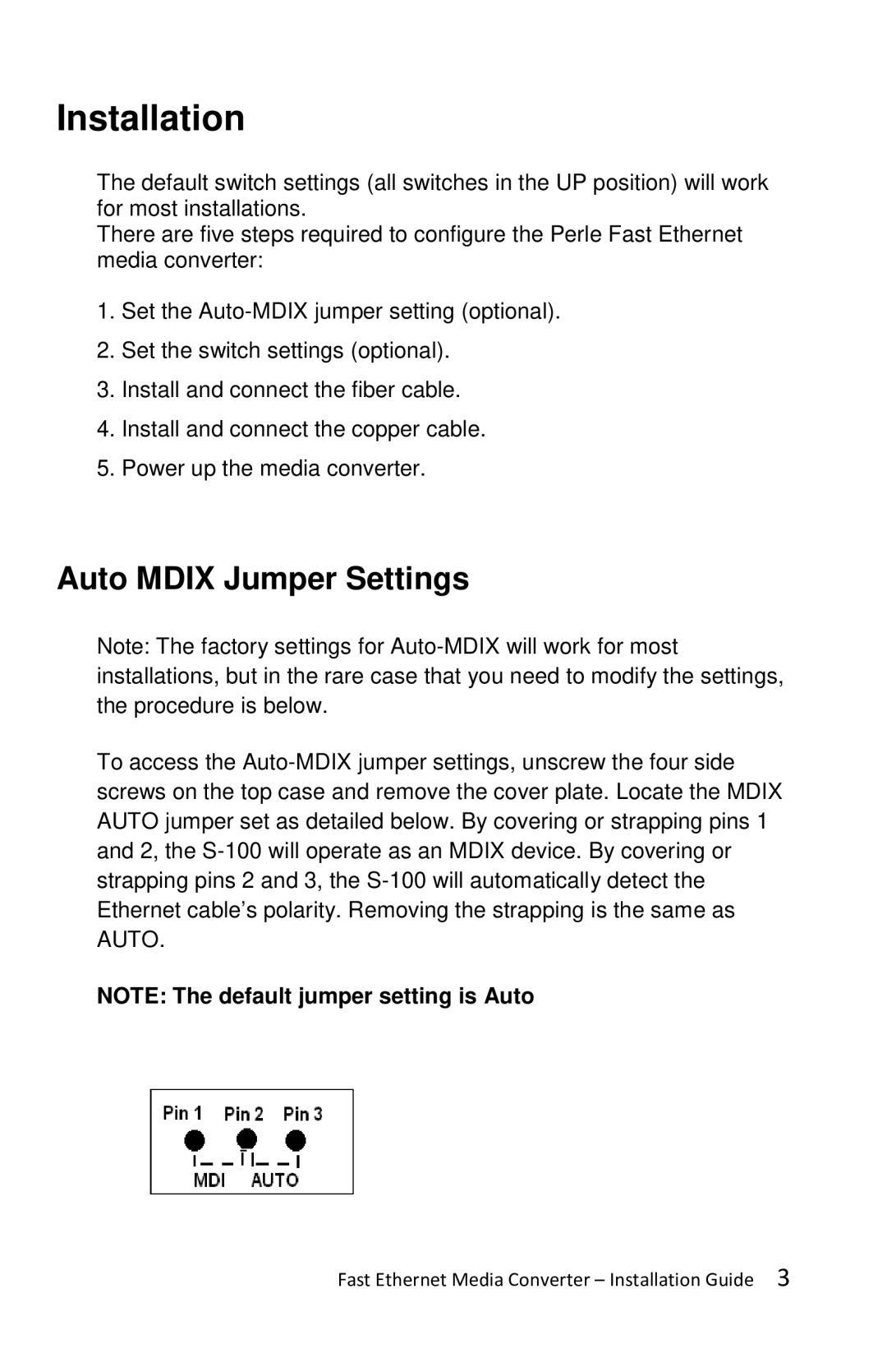 Perle Systems S-100-XXXXX manual Installation, Auto Mdix Jumper Settings 