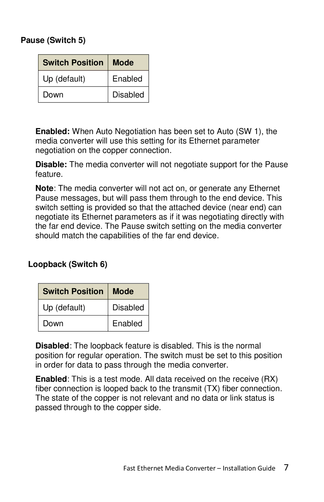 Perle Systems S-100-XXXXX manual Pause Switch Switch Position Mode, Loopback Switch Switch Position Mode 