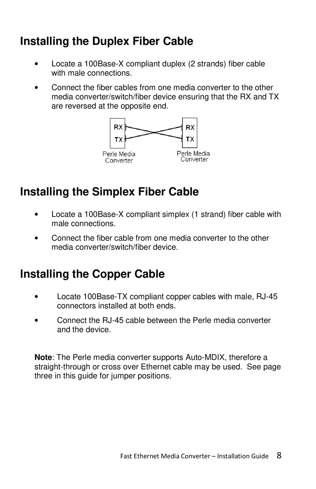 Perle Systems S-100-XXXXX manual Installing the Duplex Fiber Cable, Installing the Simplex Fiber Cable 