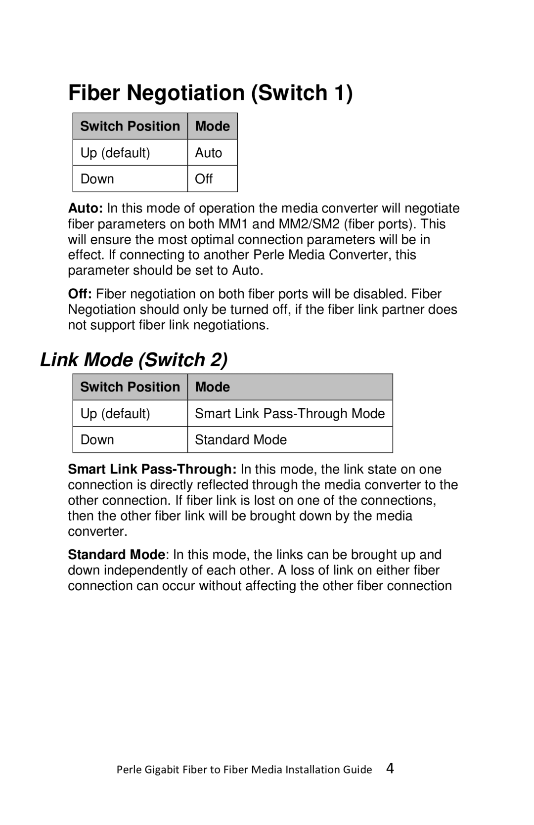 Perle Systems S-1000MM-XXXXXX manual Fiber Negotiation Switch, Link Mode Switch, Switch Position Mode 