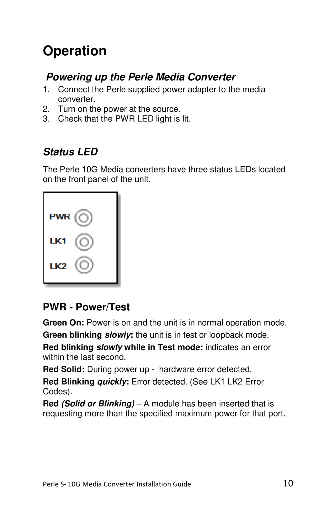 Perle Systems S-10G-XTSH, S-10G-STS, S-10G-XTXH manual Operation, Powering up the Perle Media Converter, Status LED 