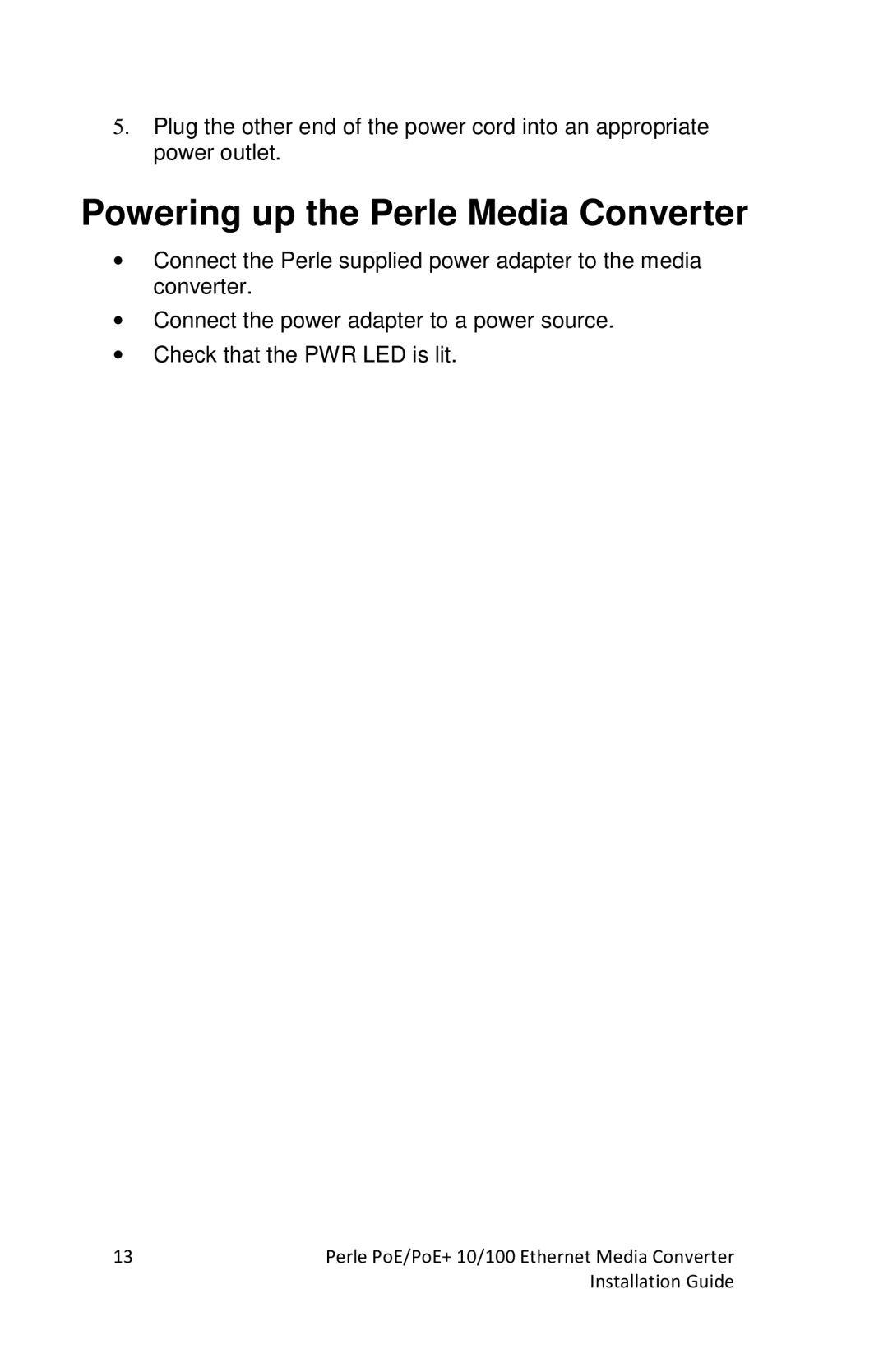 Perle Systems S-110P-SFP, S-110PP-SFP manual Powering up the Perle Media Converter 