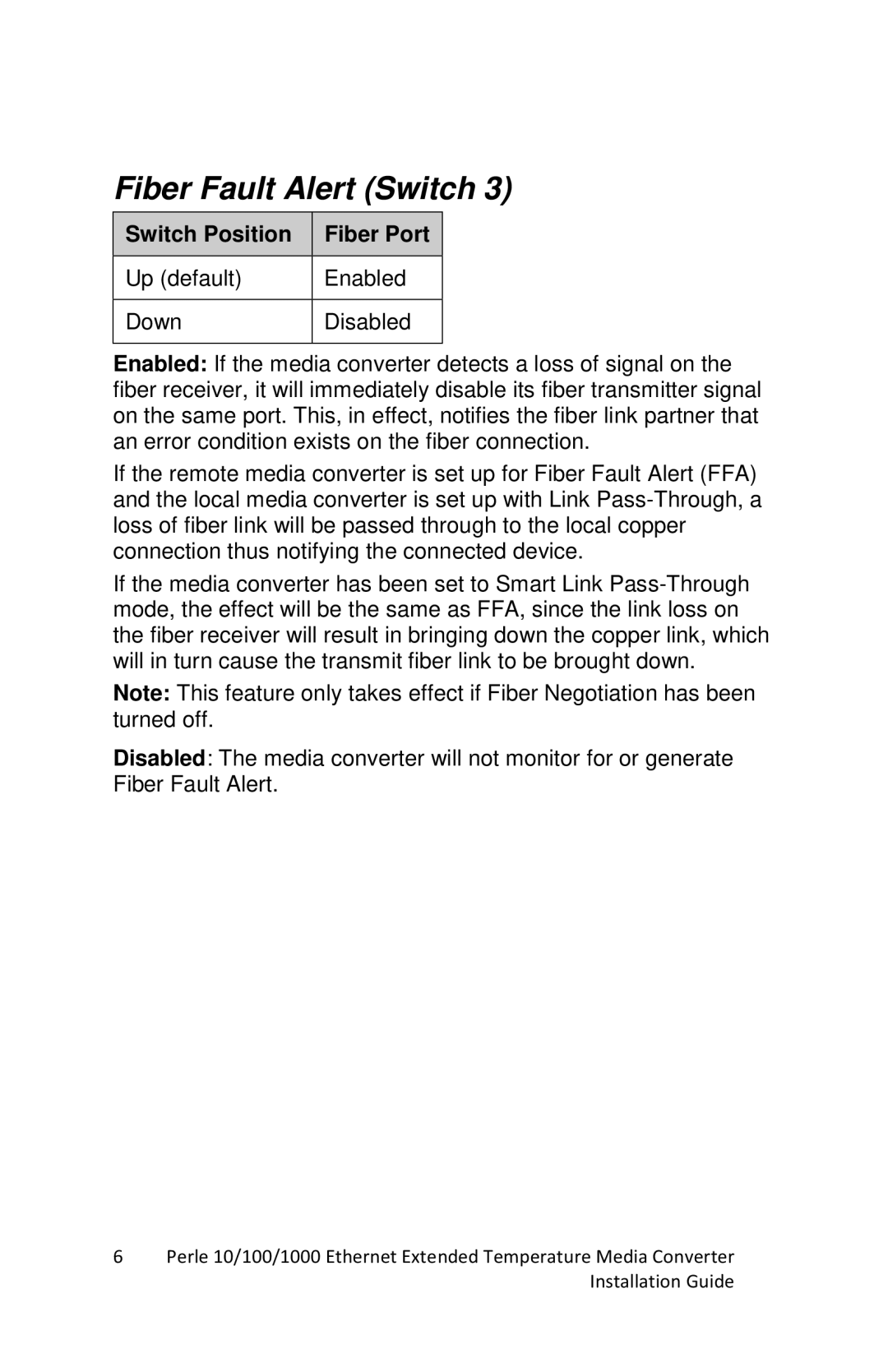 Perle Systems S-1110-XT manual Fiber Fault Alert Switch, Switch Position Fiber Port 