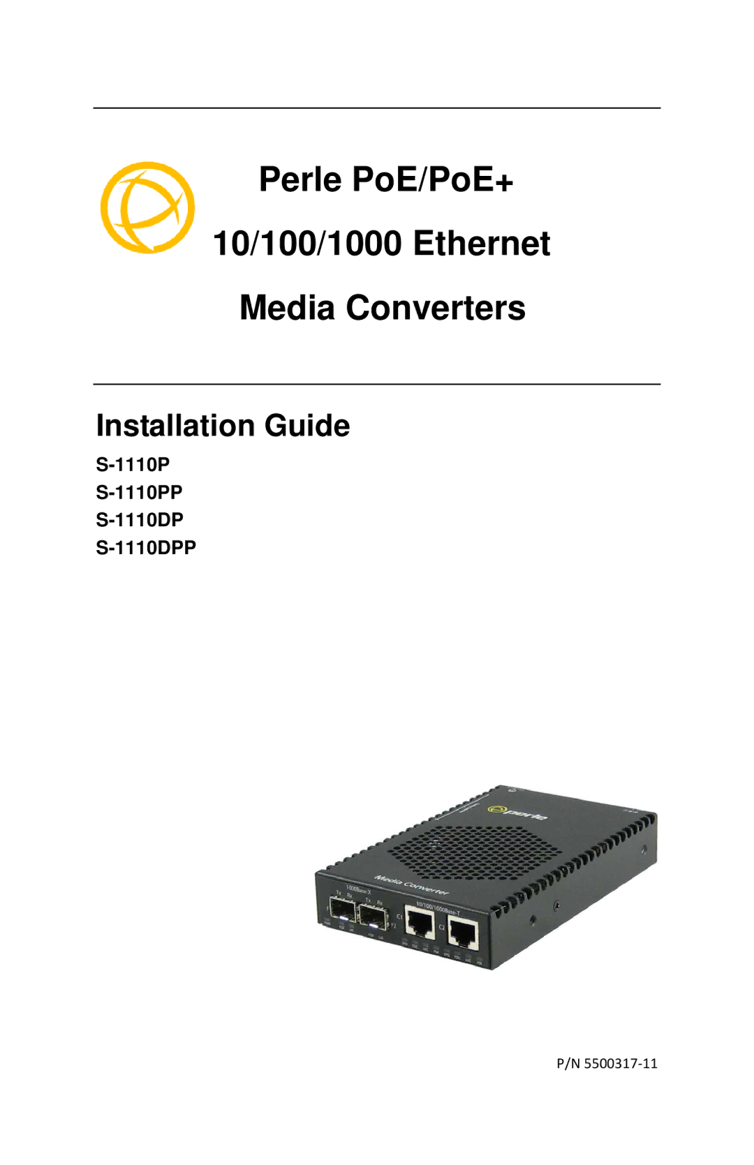 Perle Systems S-1110PP, S-1110DPP manual Installation Guide, 1110P 1110PP 1110DP 1110DPP 