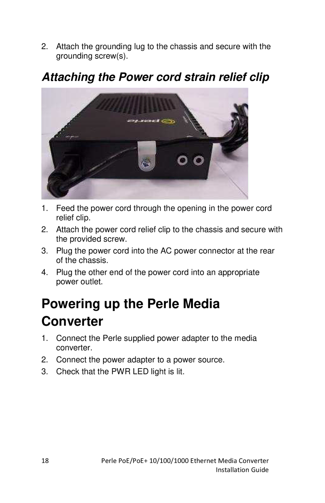 Perle Systems S-1110DP, S-1110P manual Powering up the Perle Media Converter, Attaching the Power cord strain relief clip 