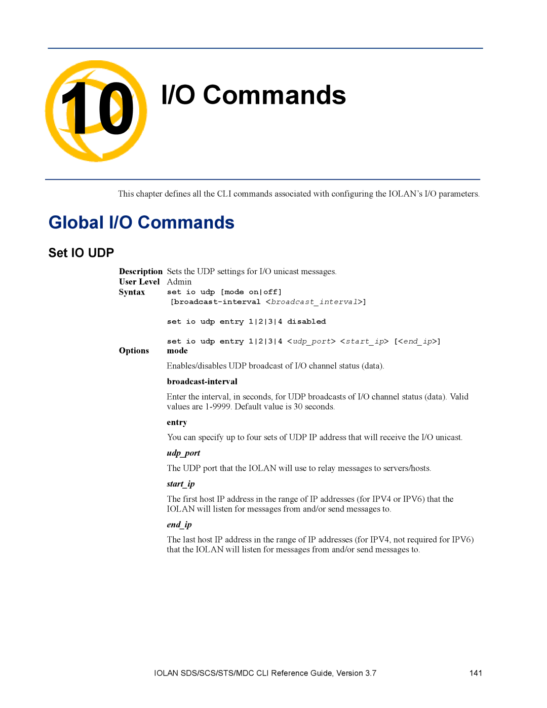 Perle Systems MDC, SDS manual Global I/O Commands, Set IO UDP, Udpport, Startip, Endip 