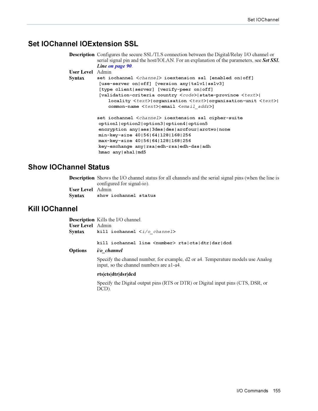 Perle Systems MDC, SDS manual Set IOChannel IOExtension SSL, Show IOChannel Status, Kill IOChannel, Rtsctsdtrdsrdcd 