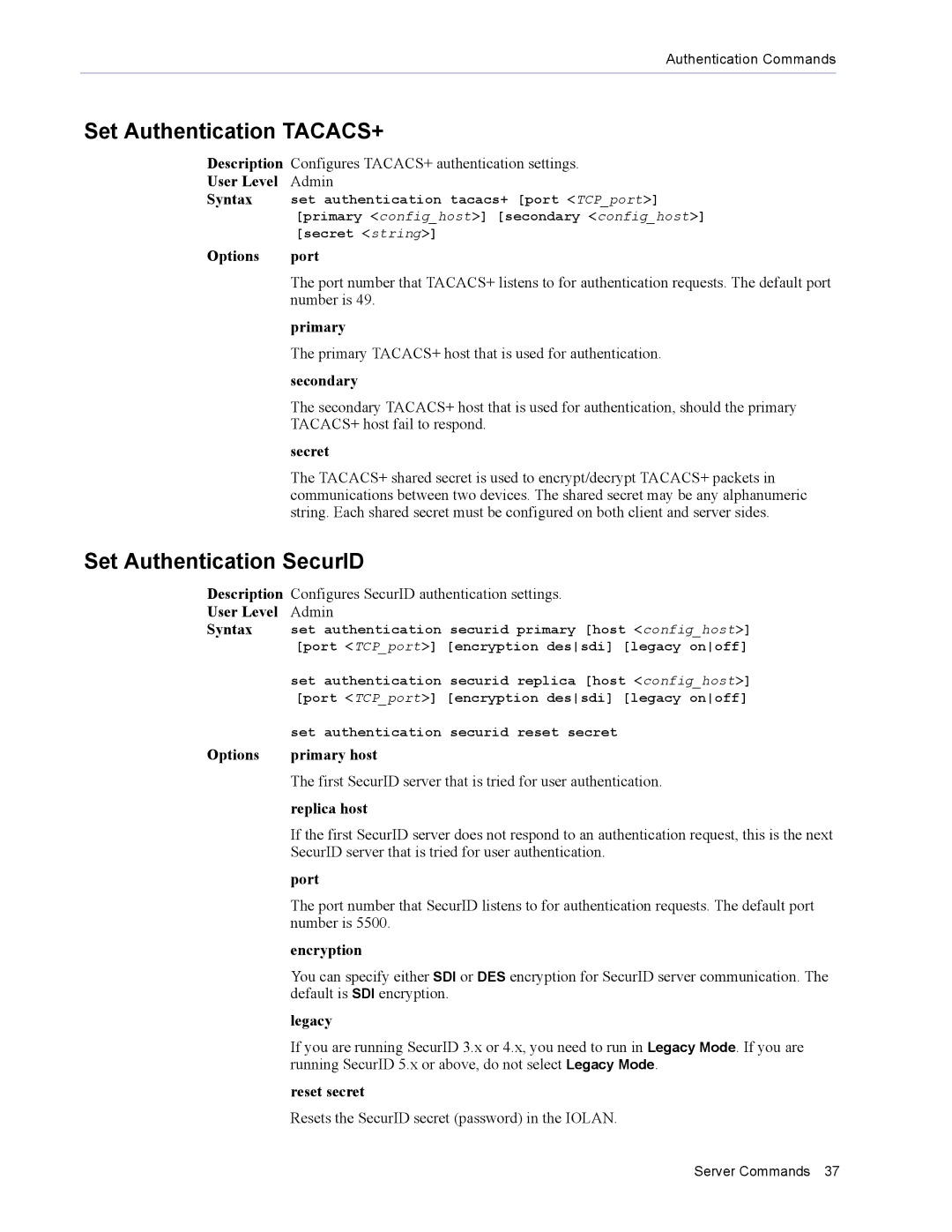 Perle Systems MDC, SDS manual Set Authentication TACACS+, Set Authentication SecurID 