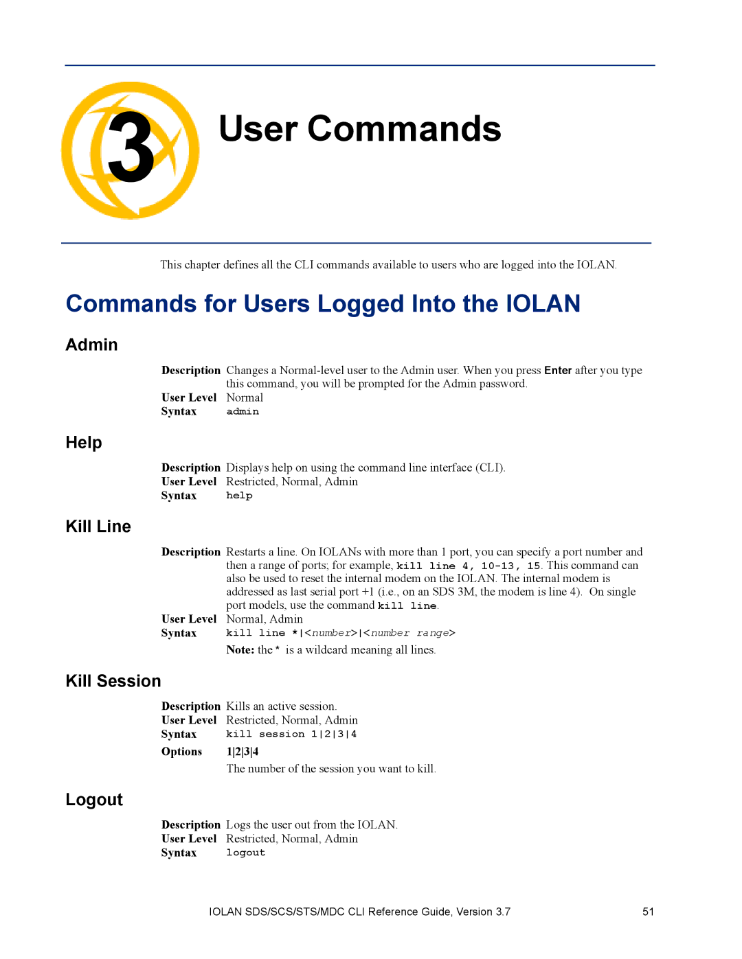 Perle Systems MDC, SDS manual User Commands, Commands for Users Logged Into the Iolan 