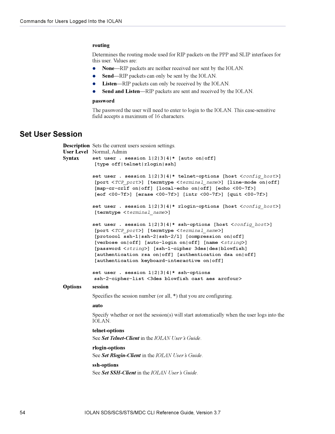 Perle Systems SDS, MDC manual Set User Session, See Set Telnet-Client in the Iolan User’s Guide 