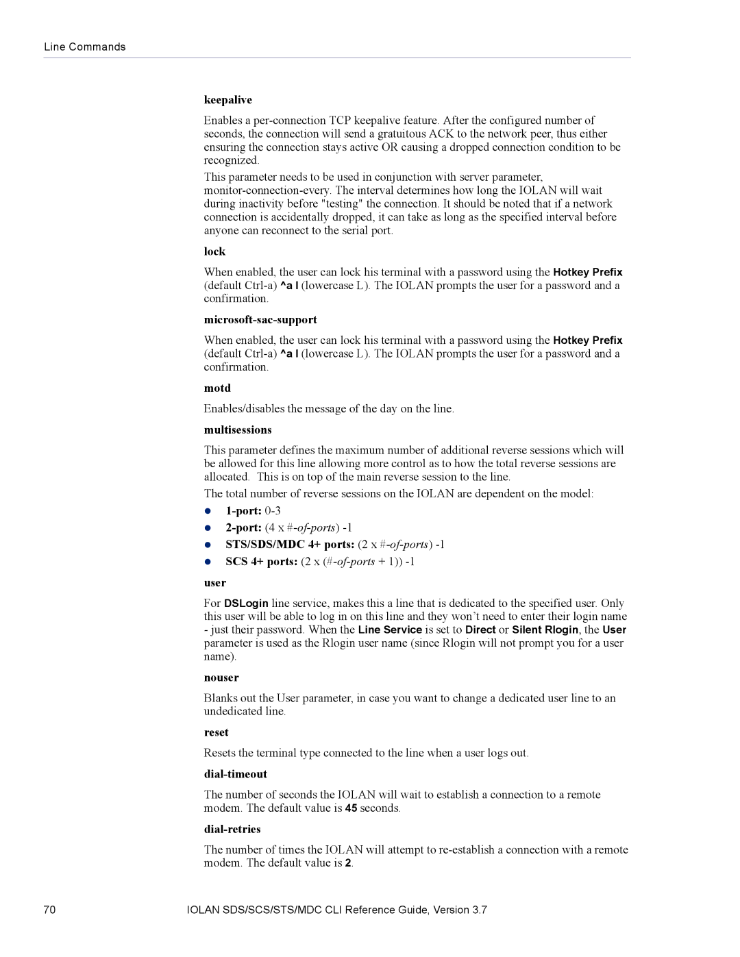 Perle Systems SDS Keepalive, Lock, Microsoft-sac-support, Motd, Multisessions, Nouser, Reset, Dial-timeout, Dial-retries 