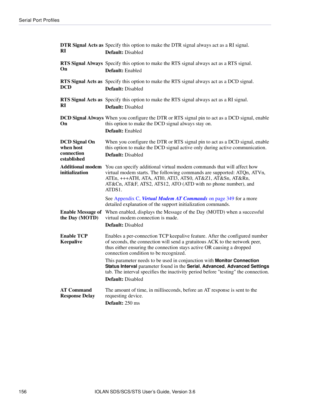 Perle Systems STS, SCS manual DTR Signal Acts as RTS Signal Always On RTS Signal Acts as, AT Command, Response Delay 