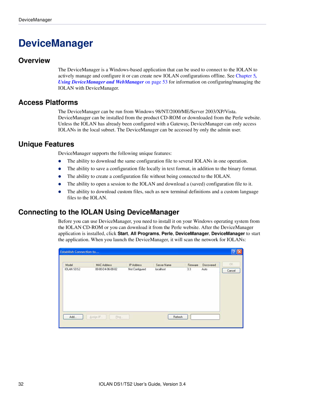 Perle Systems TS2, DS1 manual Access Platforms, Unique Features, Connecting to the Iolan Using DeviceManager 