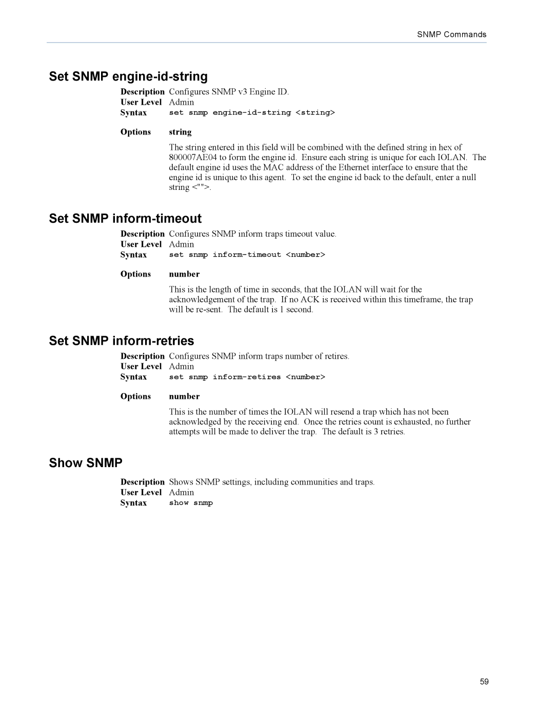 Perle Systems TS2, DS1 manual Set Snmp engine-id-string, Set Snmp inform-timeout, Set Snmp inform-retries, Show Snmp 