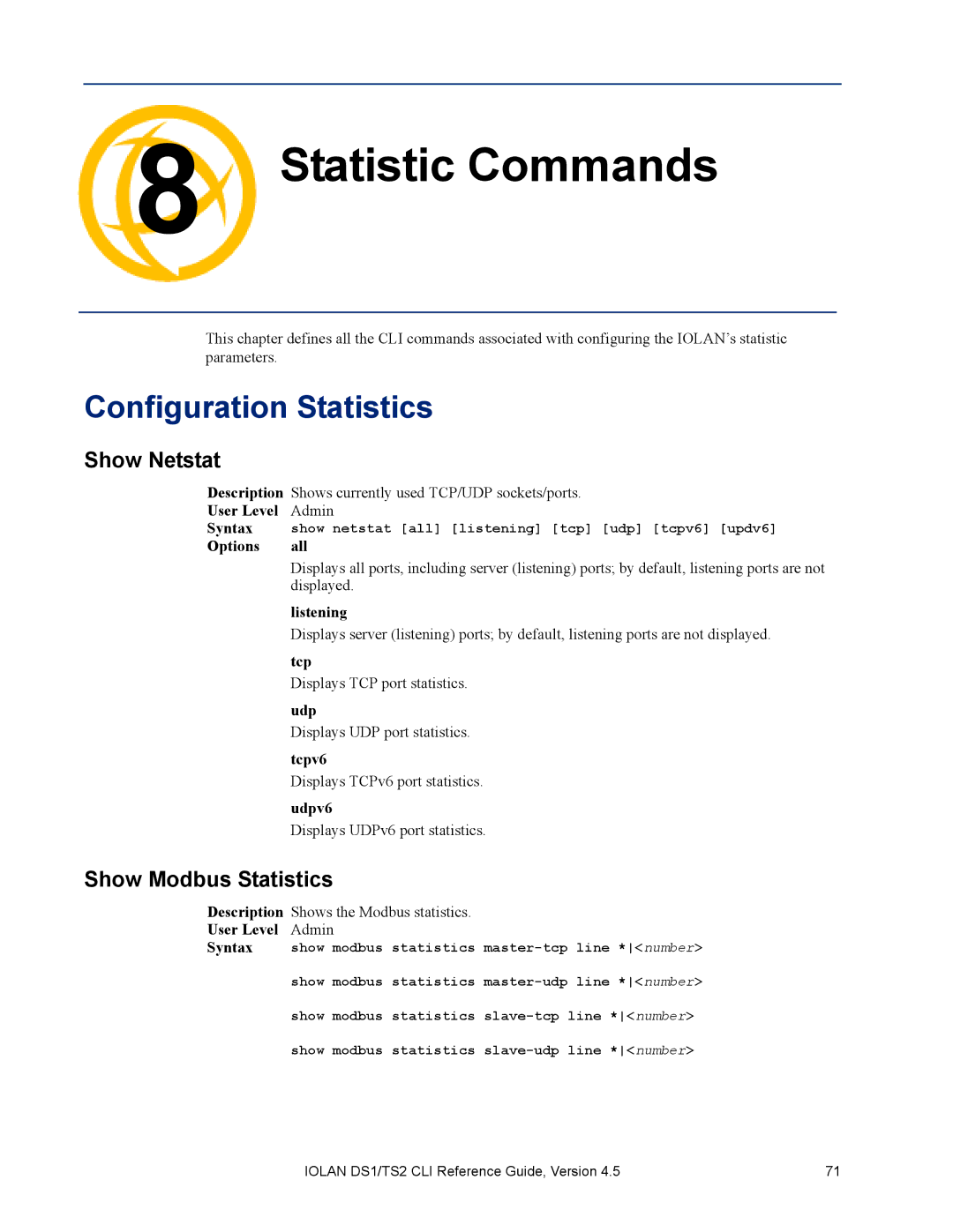 Perle Systems TS2, DS1 manual Statistic Commands Chapter, Configuration Statistics, Show Netstat, Show Modbus Statistics 