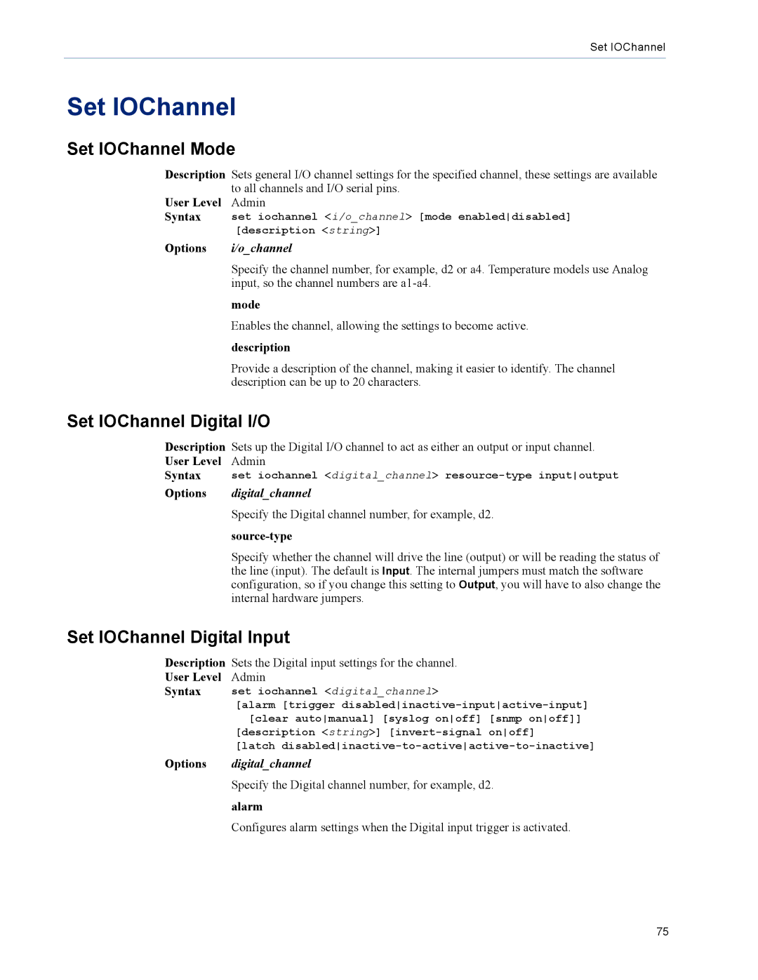 Perle Systems TS2, DS1 manual Set IOChannel Mode, Set IOChannel Digital I/O, Set IOChannel Digital Input 