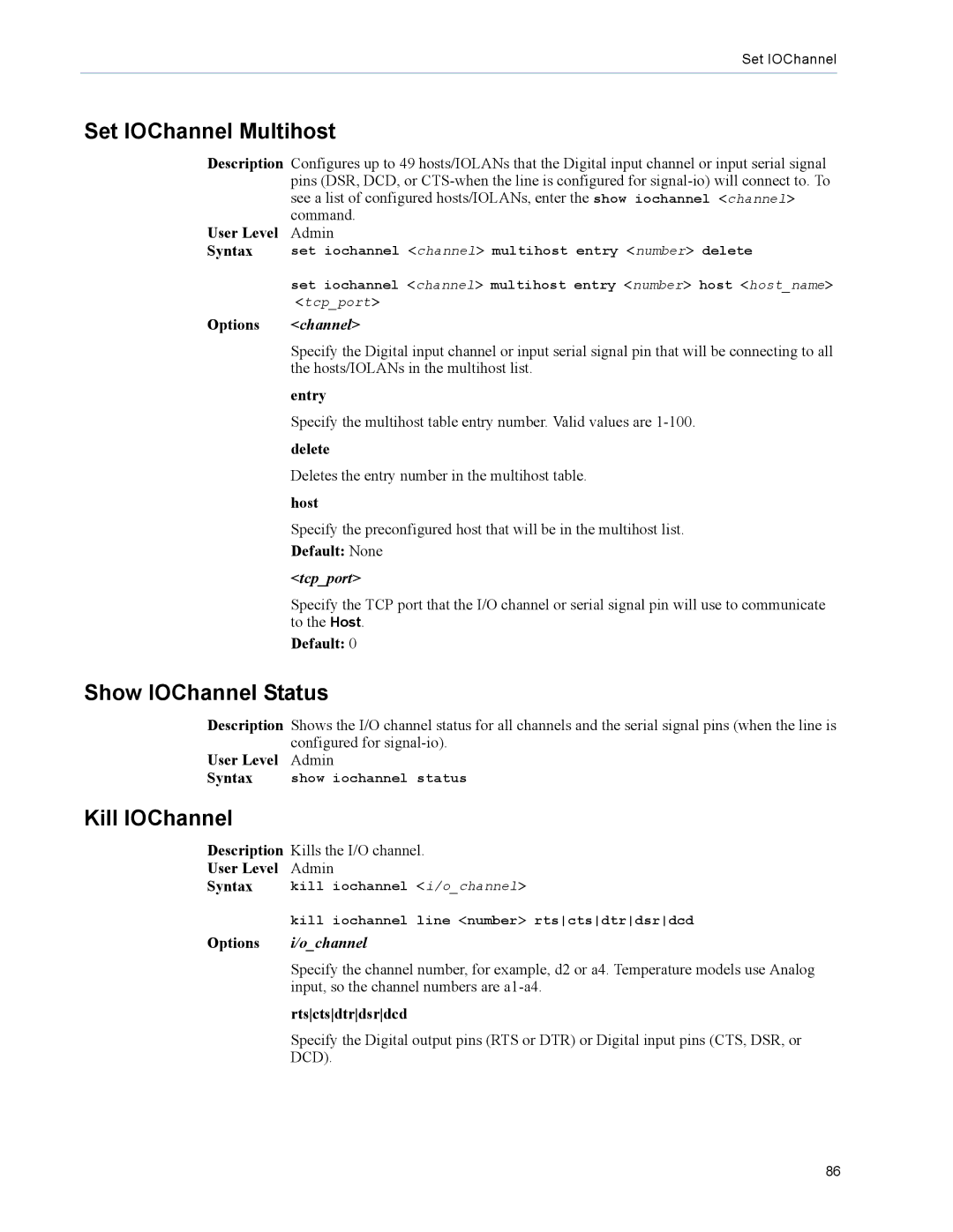 Perle Systems DS1, TS2 manual Set IOChannel Multihost, Show IOChannel Status, Kill IOChannel 