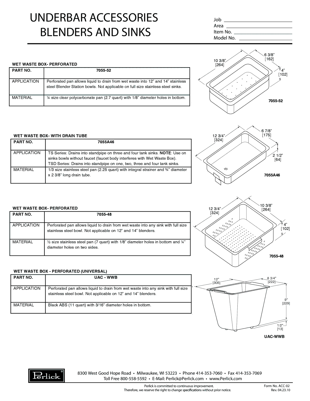 Perlick 7055-48, 7055-52, UAC-WWB, 7055A46 manual WET Waste BOX- Perforated, WET Waste BOX- with Drain Tube, Uac-Wwb 