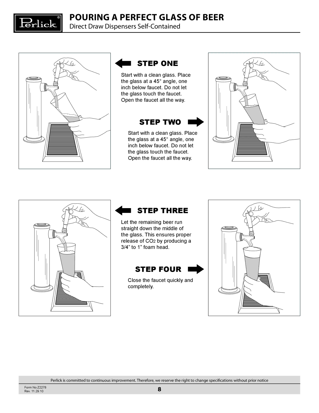 Perlick DS manual Pouring a perfect glass of beer, Step ONE 