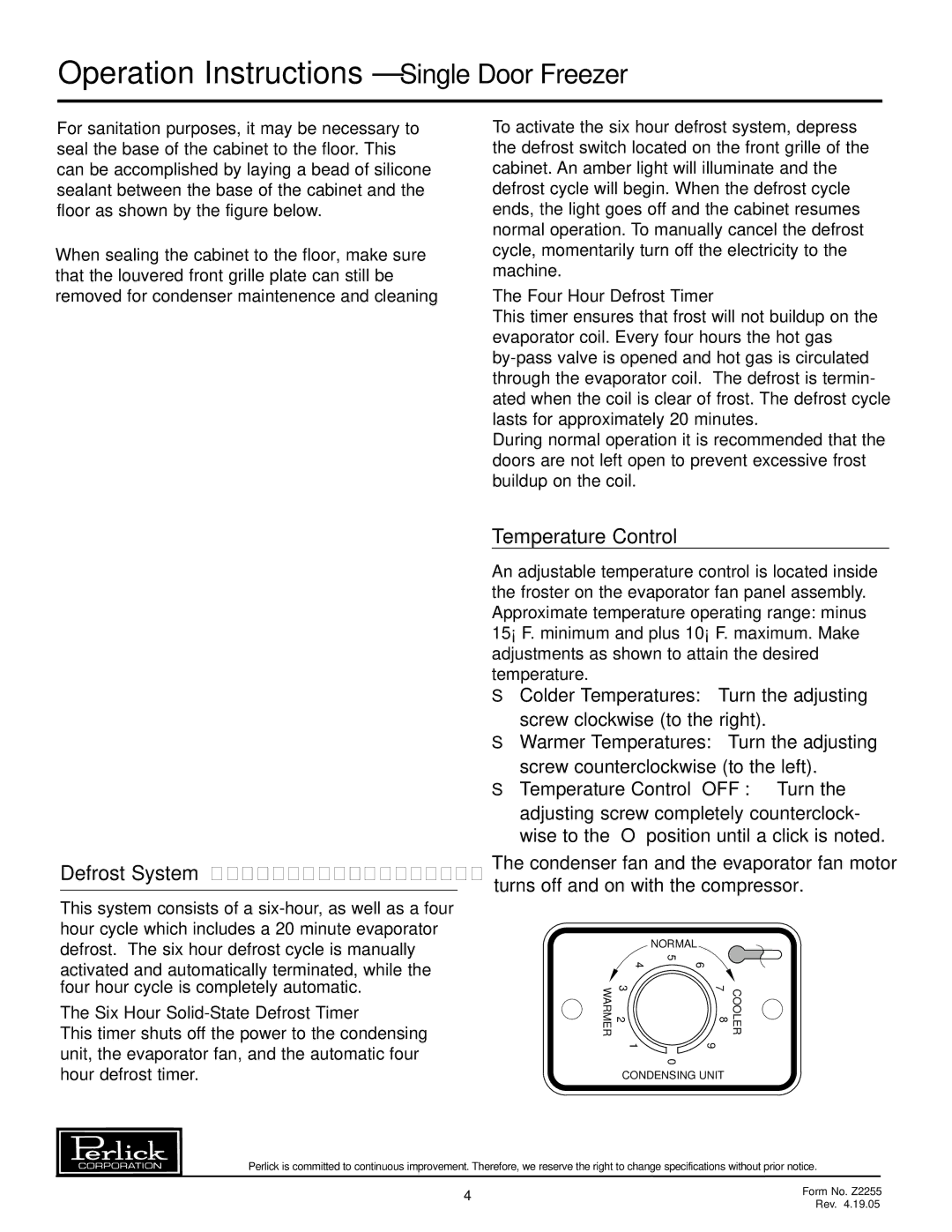 Perlick F24S F24N Operation Instructions Single Door Freezer, Defrost System Hot Gas Defrost, Temperature Control 