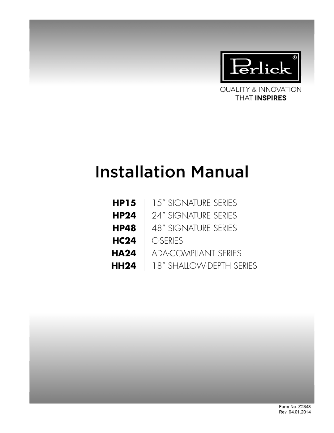 Perlick HC24, HH24, HP24, HP48, HP15, HA24 installation manual Installation Manual 