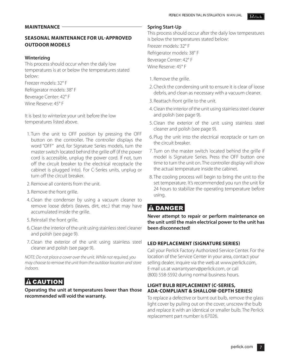 Perlick HC24 Winterizing, Spring Start-Up, LED Replacement Signature Series, 800 558-5592 during normal business hours 