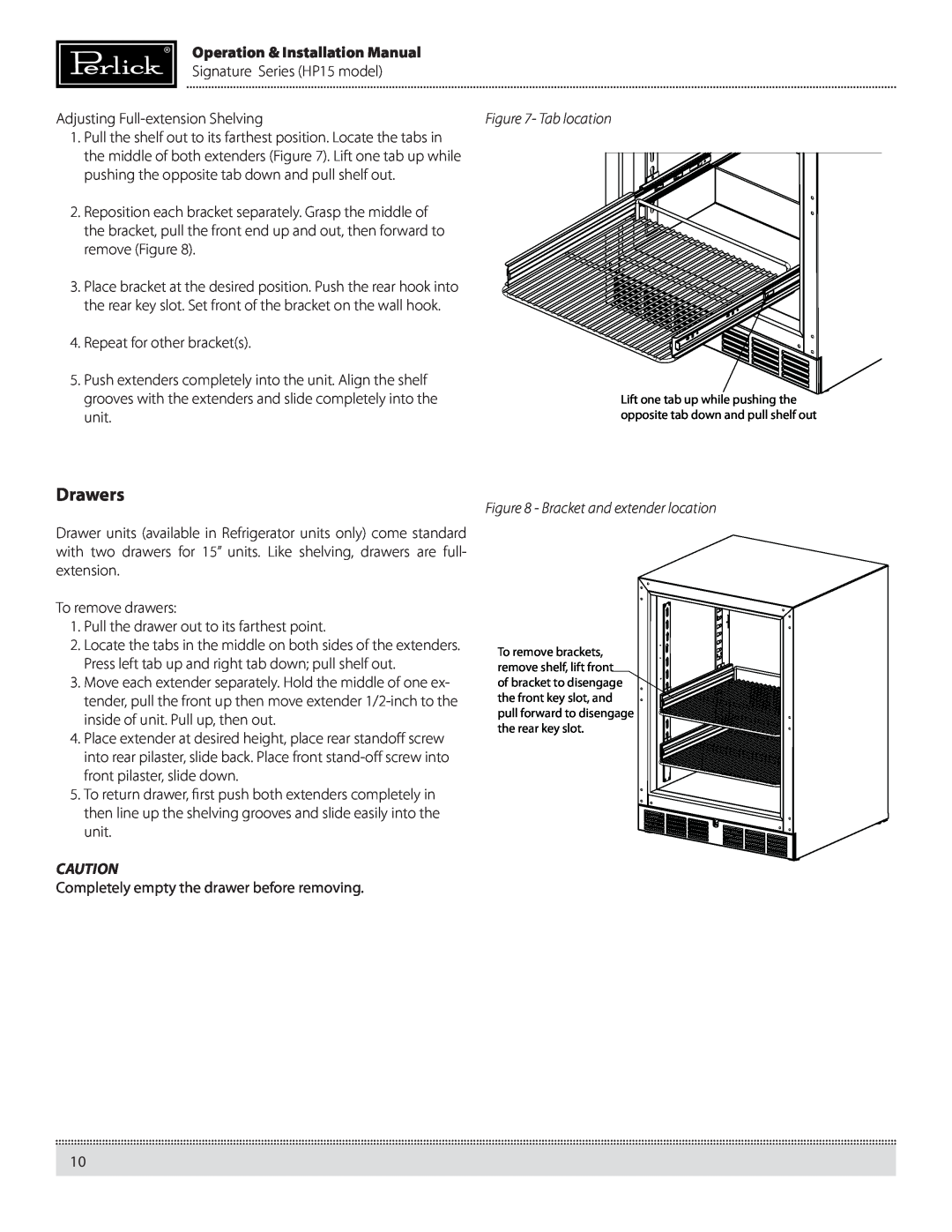 Perlick HP15RS, HP15BS manual Drawers, Tab location, Bracket and extender location, Operation & Installation Manual 