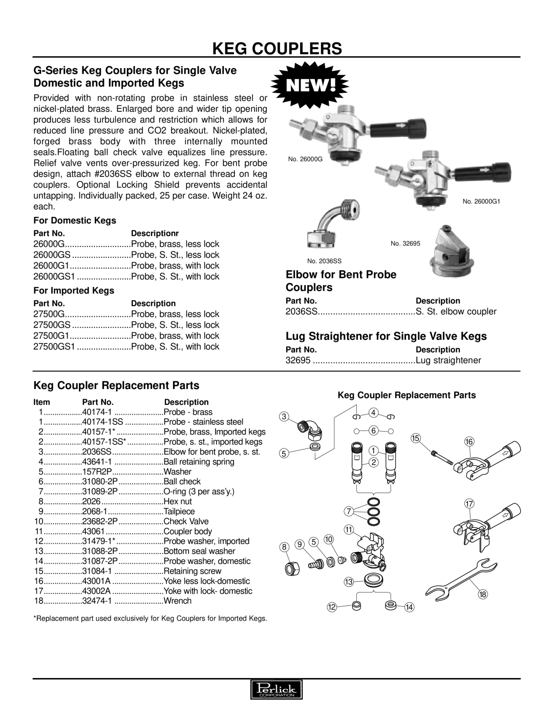 Perlick Keg Couplers Tapping Equipment manual Elbow for Bent Probe Couplers, Lug Straightener for Single Valve Kegs 