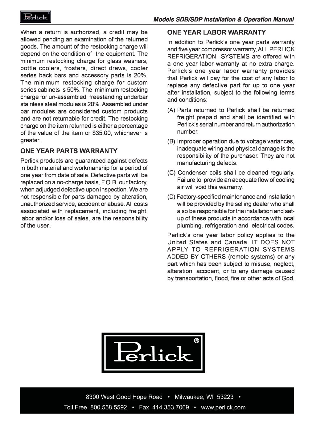 Perlick SDBR48 operation manual One Year Parts Warranty, One Year Labor Warranty 