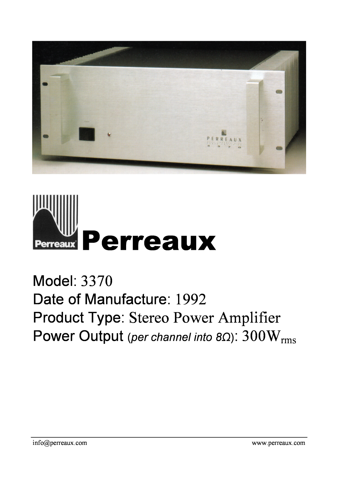 Perreaux 3370 manual Perreaux, Product Type Stereo Power Amplifier, Model Date of Manufacture 