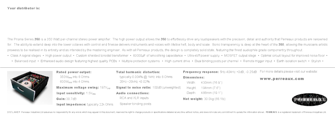 Perreaux 350 manual Your distributor is, Rated power output, Total harmonic distortion, Audio connections 