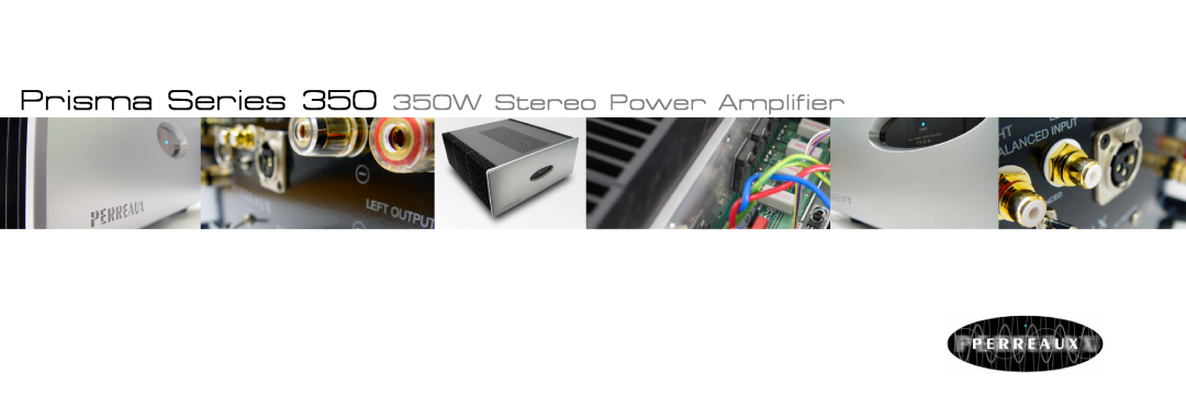 Perreaux manual Prisma Series 350 350W Stereo Power Amplifier 
