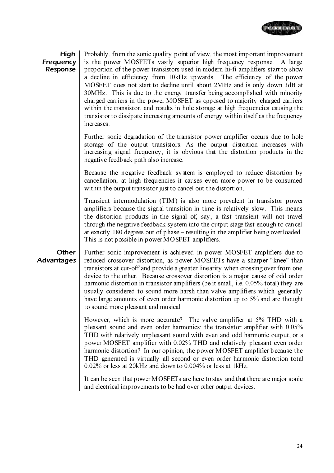 Perreaux 750 owner manual High Frequency Response Other Advantages 