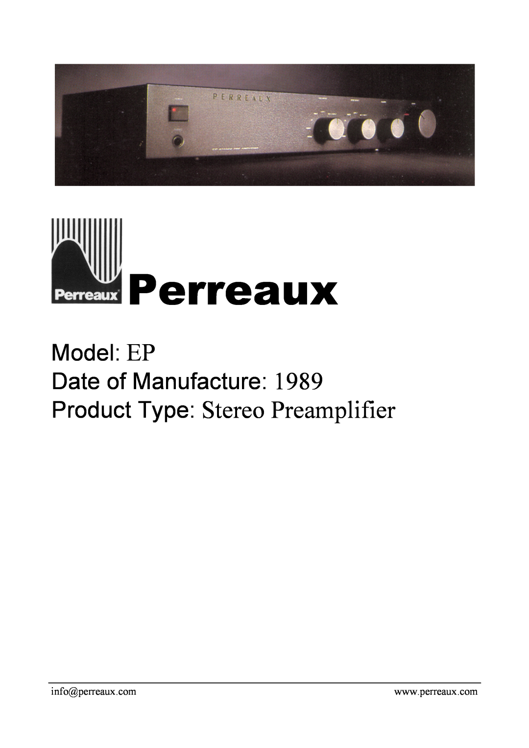 Perreaux manual Perreaux, Product Type Stereo Preamplifier, Model EP Date of Manufacture 