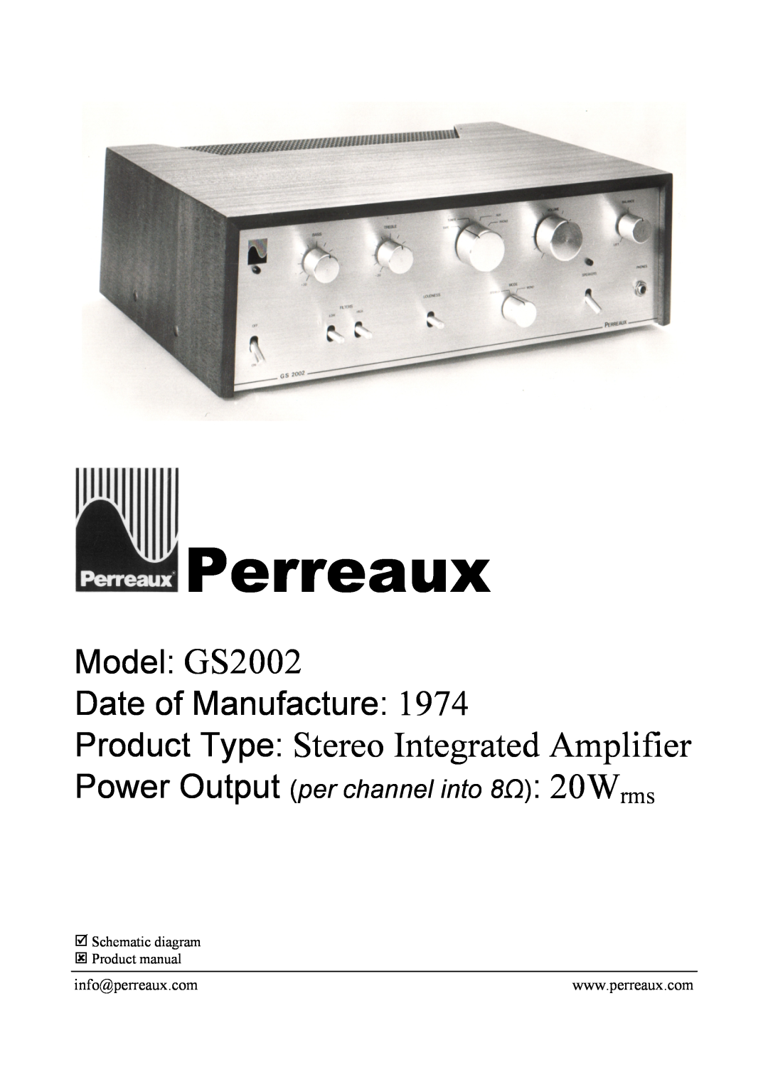 Perreaux manual Perreaux, Product Type Stereo Integrated Amplifier, Model GS2002 Date of Manufacture 