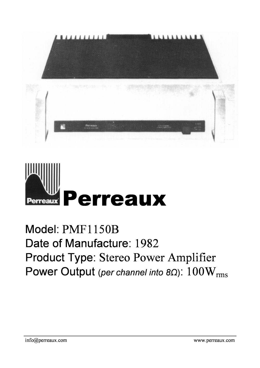Perreaux manual Perreaux, Model PMF1150B, Product Type Stereo Power Amplifier, Date of Manufacture 