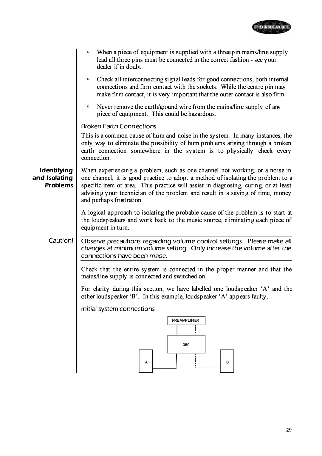 Perreaux Prisma 350 owner manual Identifying and Isolating Problems, Broken Earth Connections, Initial system connections 
